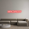 Custom neon sign MACDADDY