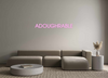 Custom neon sign ADOUGHRABLE