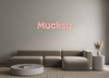 Custom neon sign Mucksy