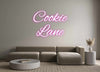 Custom neon sign Cookie
Lane