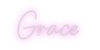 Custom neon sign Grace