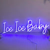 50% OFF Clearance Sale_RGB 'ce ice baby' neon sign