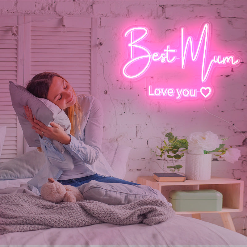 Best Mum Love You Neon Sign